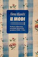 U modi: kultura odijevanja porečkih plemenitih građana (1650.-1720.)